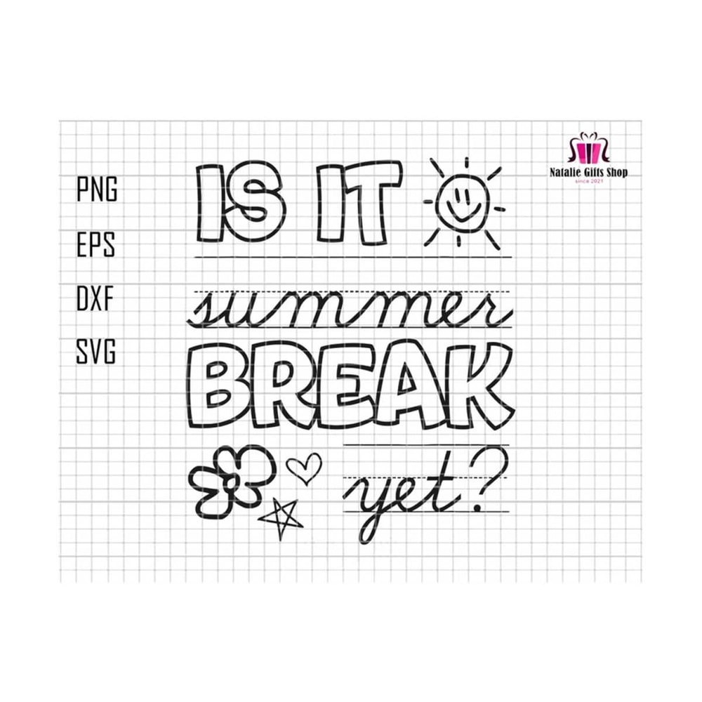 27102023173557-is-it-summer-break-yet-svg-summer-break-svg-schools-image-1.jpg