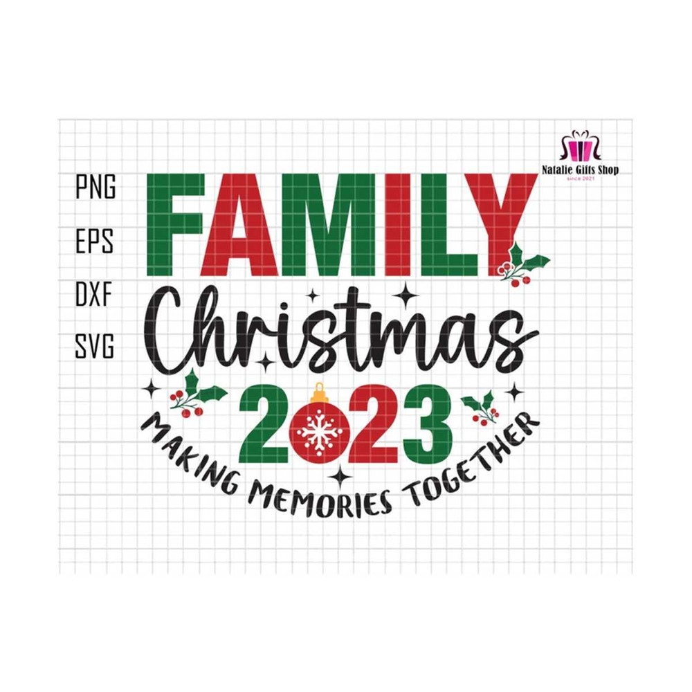 27102023174511-family-christmas-2023-svg-making-memories-together-svg-image-1.jpg