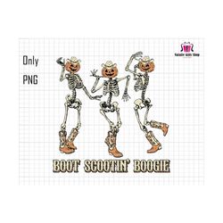 boot scootin boogie png, dance skeleton png, skeleton cowboy boot, fall quotes png, western skeleton png, pumpkin spooky, fall sublimation