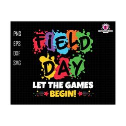 field day let the games begins, field day vibes svg, field day svg, last day of school, field trip vibes , field day 2023, school game day