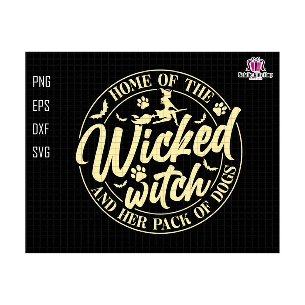 27102023175229-home-of-the-wicked-witch-svg-and-her-pack-of-dog-svg-dog-image-1.jpg