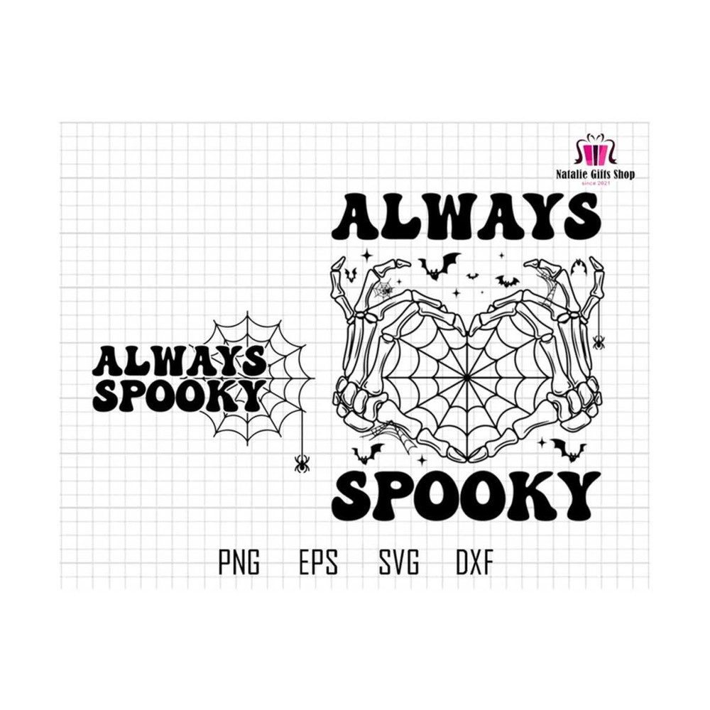 27102023175338-always-spooky-svg-spooky-vibes-svg-spooky-svg-stay-spooky-image-1.jpg