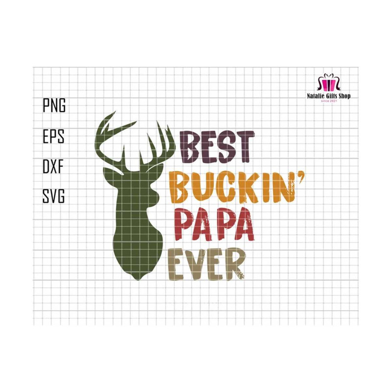 2710202317544-best-bucking-papa-ever-svg-best-bucking-svg-father-gift-svg-image-1.jpg