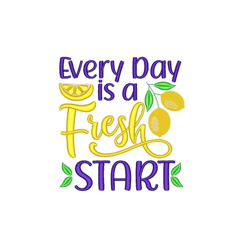 MR-27102023175536-every-day-is-a-fresh-start-embroidery-design-3-sizes-instant-image-1.jpg