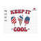 2710202318014-keep-it-cool-svg-kids-4th-of-july-svg-kids-svg-files-image-1.jpg