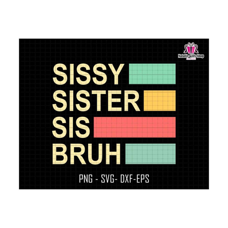 2710202318246-sissy-sister-sis-bruh-svg-retro-sister-bruh-svg-sister-image-1.jpg