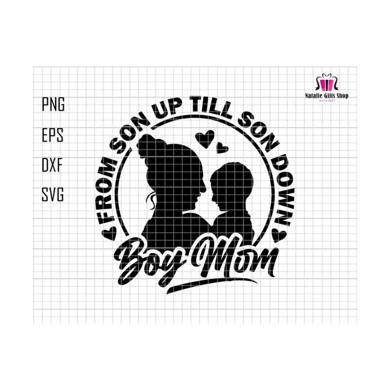 2710202318623-from-sun-up-till-son-down-boy-mom-svg-boy-mom-svg-mom-and-image-1.jpg