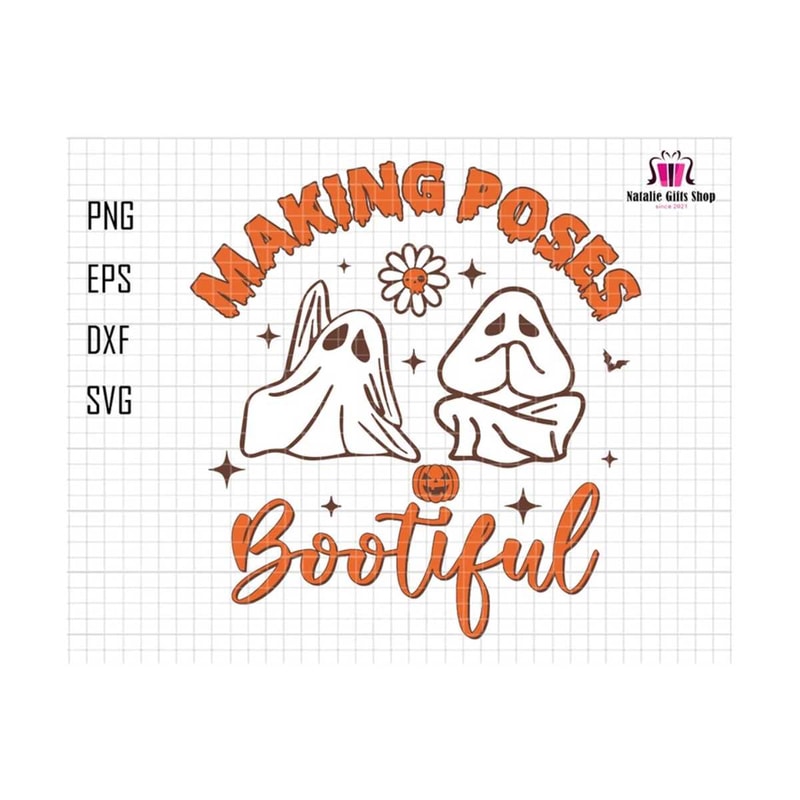 2710202318827-making-poses-bootiful-svg-cute-ghost-svg-yoga-quotes-svg-image-1.jpg