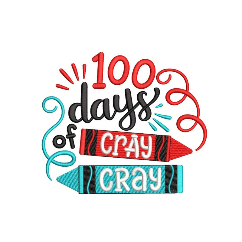 MR-27102023181030-100-days-of-school-embroiderry-design-100-days-of-cray-cray-image-1.jpg
