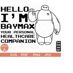 Hello I'm Baymax SVG Big Hero  png clipart , Disneyland ears svg clipart SVG, cut file layered by color, Cut file, Silhouette, Cricut design