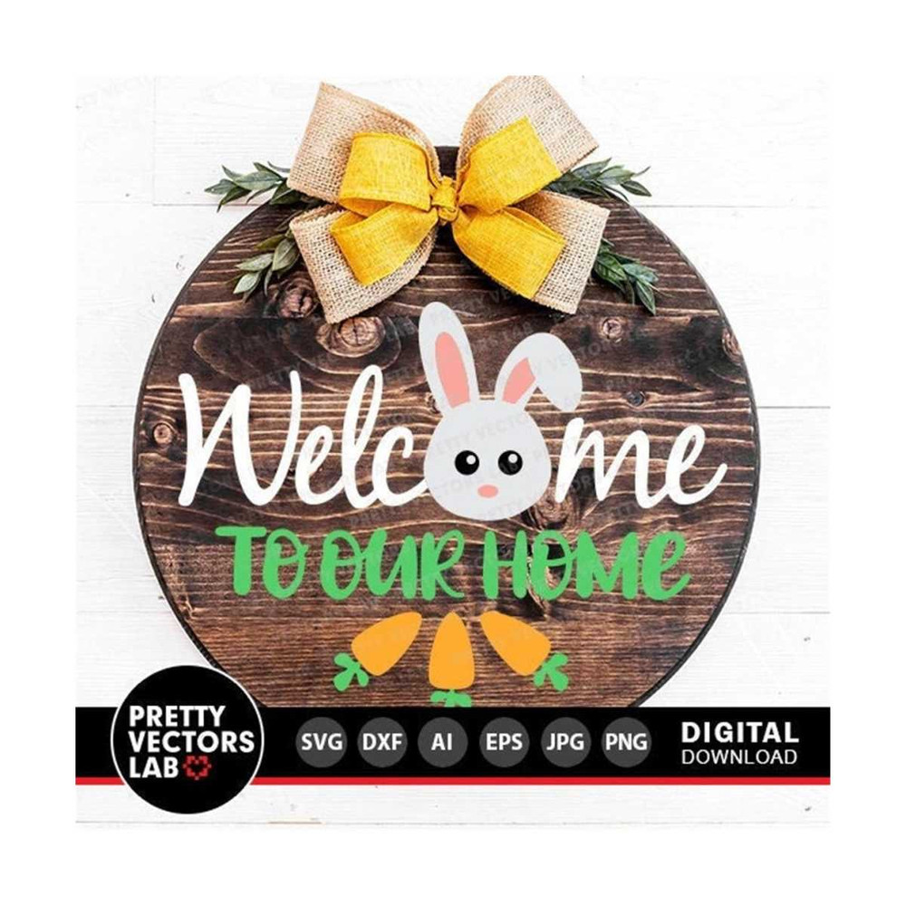 MR-2710202318227-welcome-to-our-home-svg-easter-cut-files-door-hanger-svg-image-1.jpg