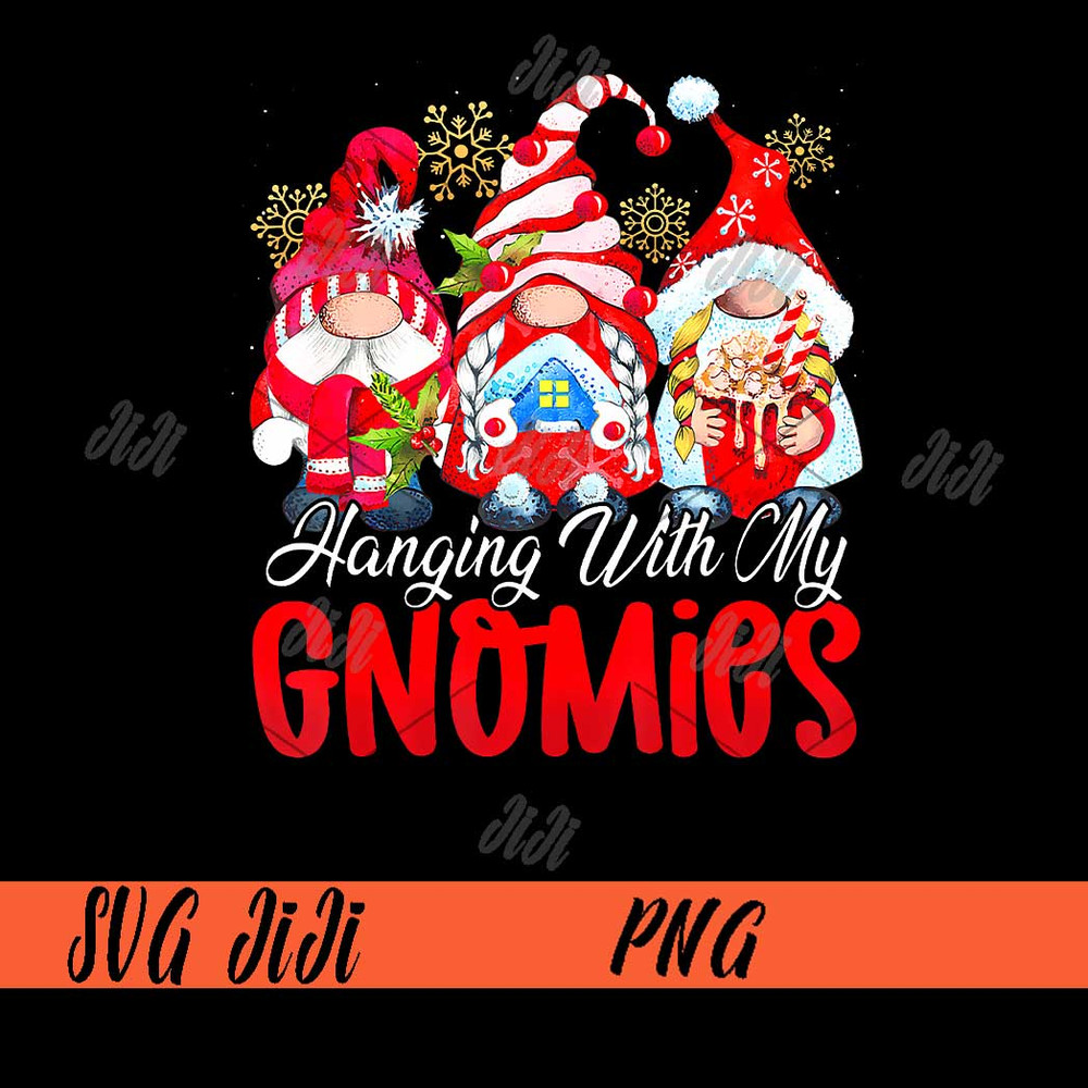 Hanging-With-My-Gnomies-PNG,--Christmas-Gnome-PNG,-Funny-Gnomes-PNG.jpg