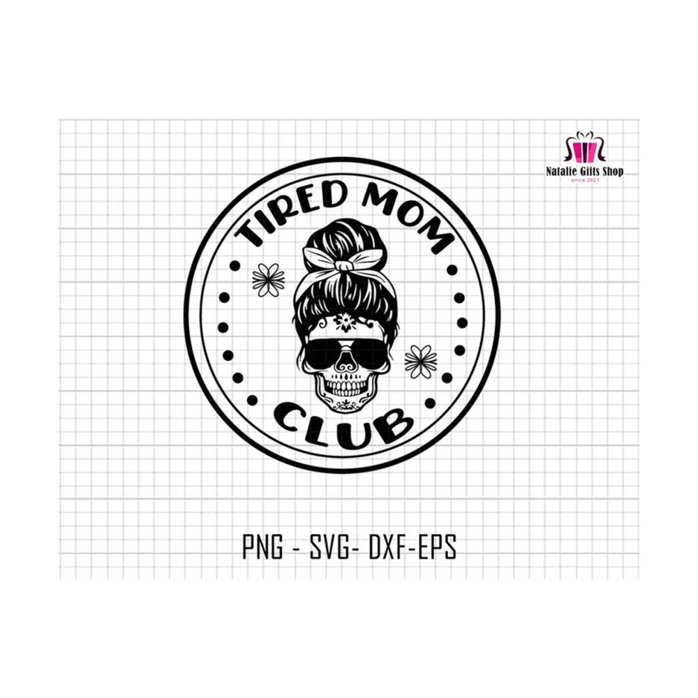 2710202318295-tired-moms-club-svg-tired-as-a-mother-svg-mom-club-svg-mom-image-1.jpg