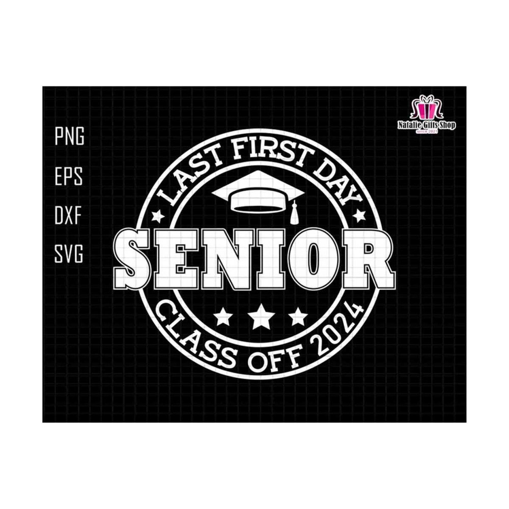 27102023183457-last-first-day-senior-class-of-2024-svg-retro-school-svg-image-1.jpg