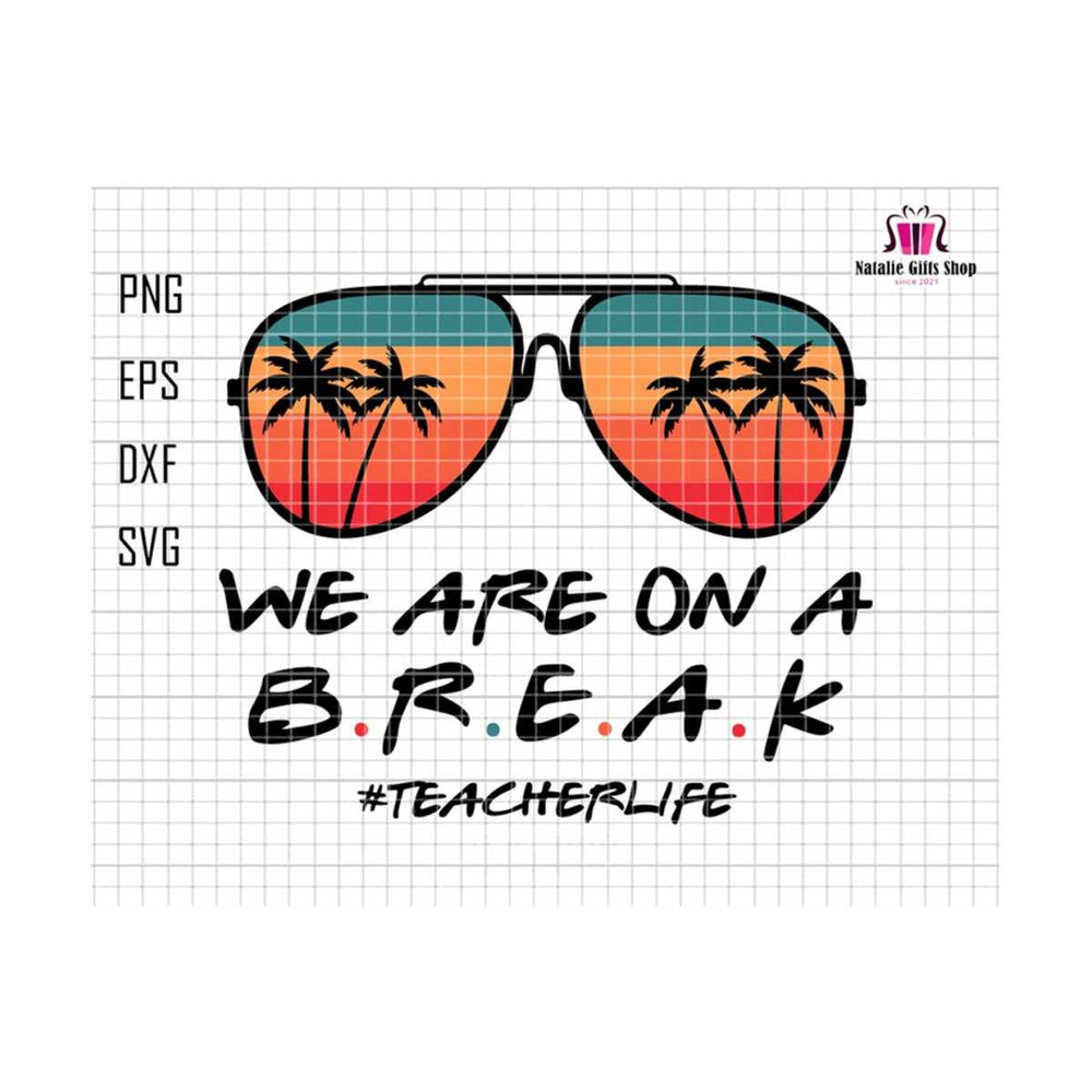 27102023183528-we-are-on-a-break-svg-teacher-life-svg-teacher-svg-teacher-image-1.jpg