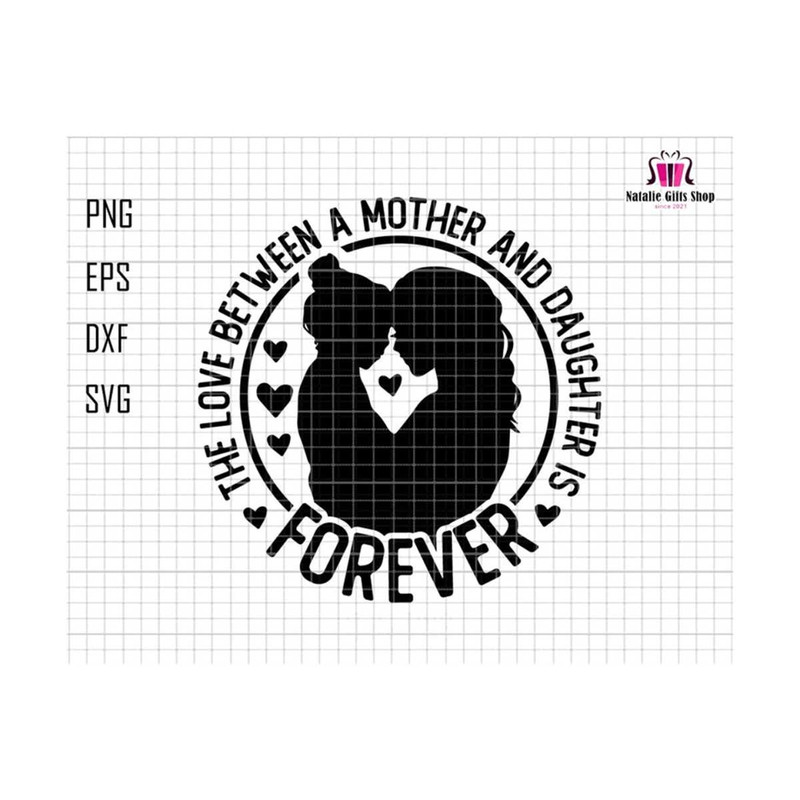 27102023185341-the-love-between-a-mother-and-daughter-is-forever-svg-mother-image-1.jpg