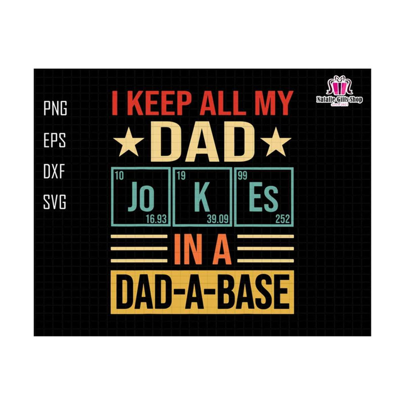 27102023185350-i-keep-all-my-dad-jokes-in-a-dad-a-base-svg-dad-svg-jokes-image-1.jpg