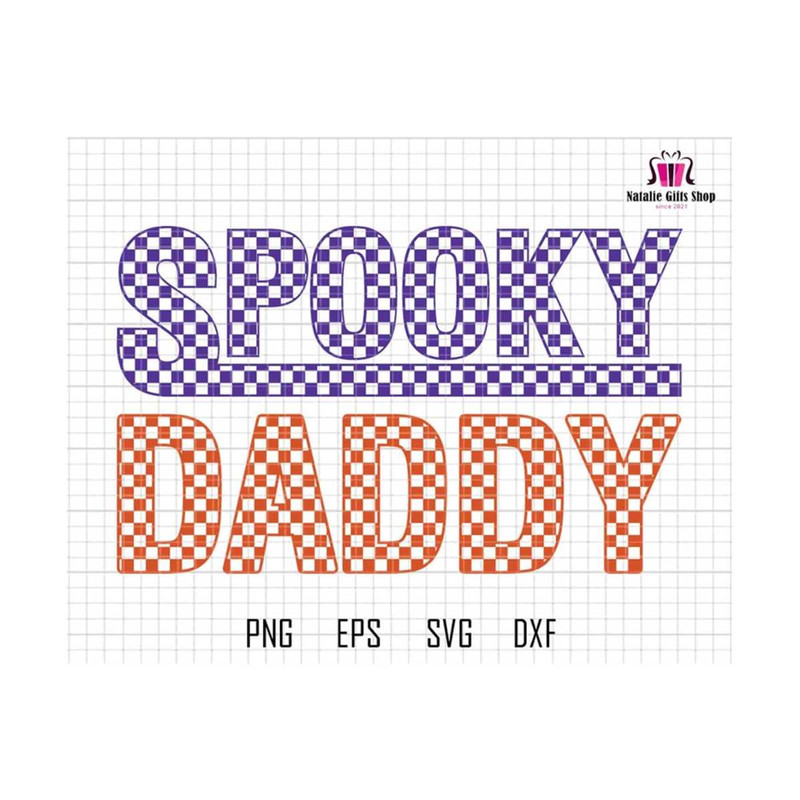 2710202319458-checkered-spooky-daddy-svg-spooky-vibes-svg-daddy-image-1.jpg