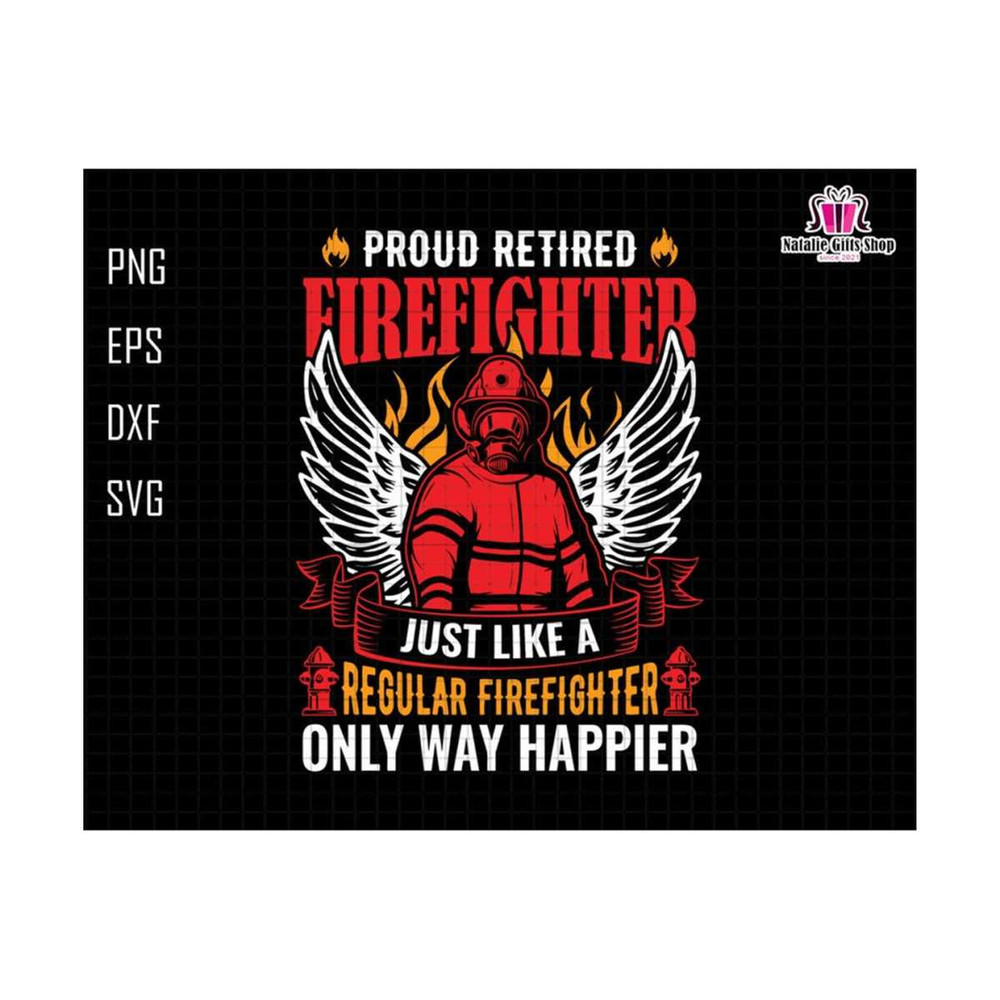2710202319829-proud-retired-firefighter-just-like-a-regular-firefighter-only-image-1.jpg