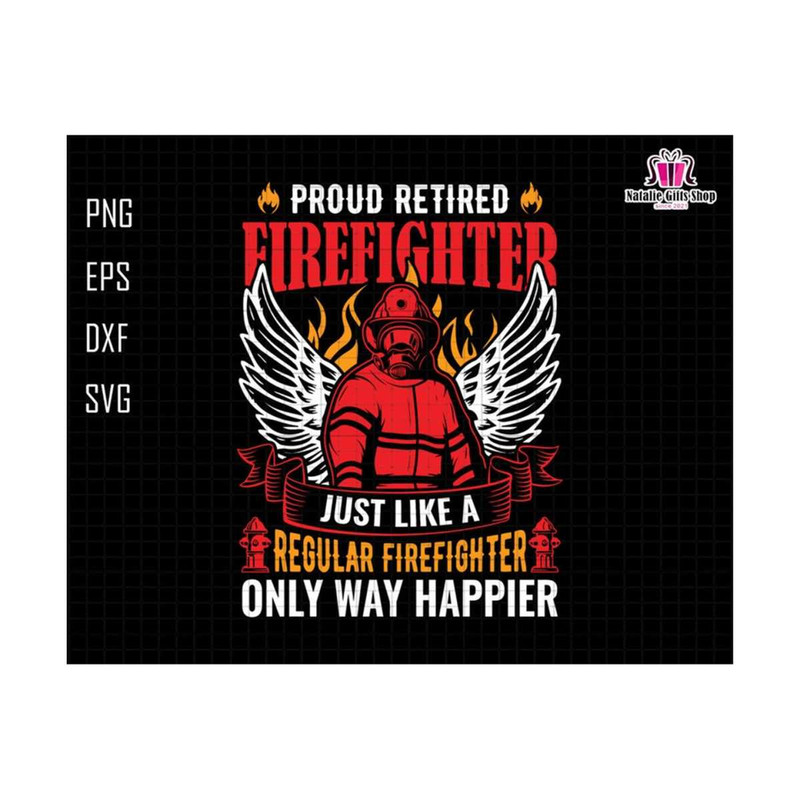 2710202319829-proud-retired-firefighter-just-like-a-regular-firefighter-only-image-1.jpg