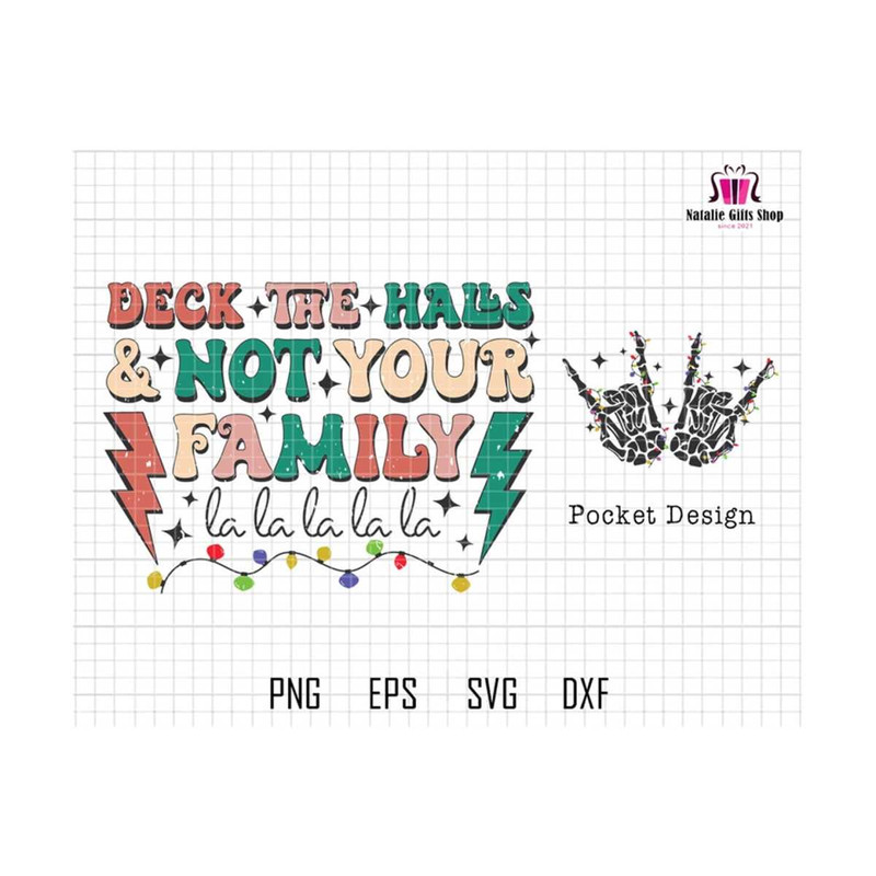 2710202319914-deck-the-halls-svg-not-your-family-svg-skeleton-hand-svg-image-1.jpg