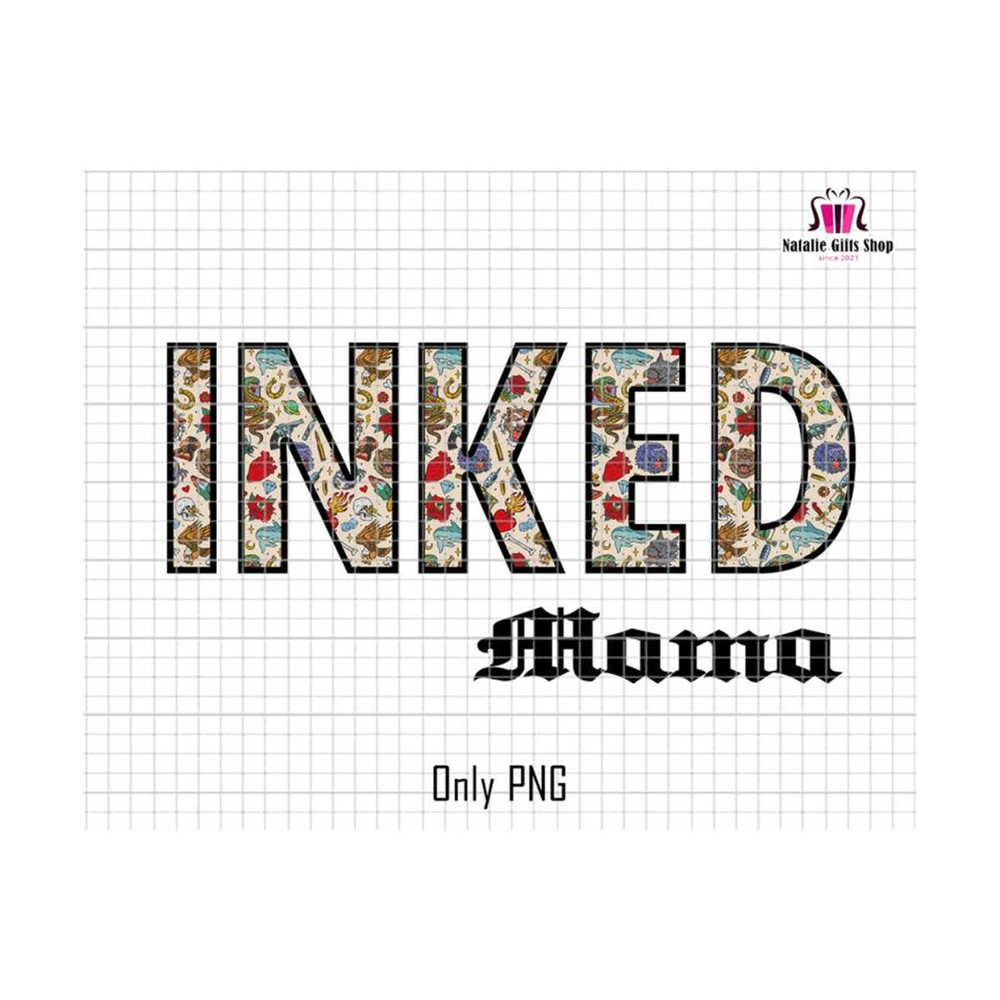 27102023191226-inked-mama-png-inked-mom-png-tattooed-mama-png-gift-for-image-1.jpg