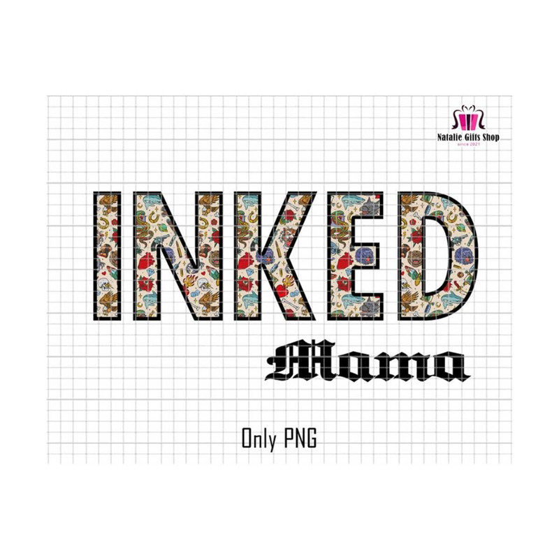 27102023191226-inked-mama-png-inked-mom-png-tattooed-mama-png-gift-for-image-1.jpg