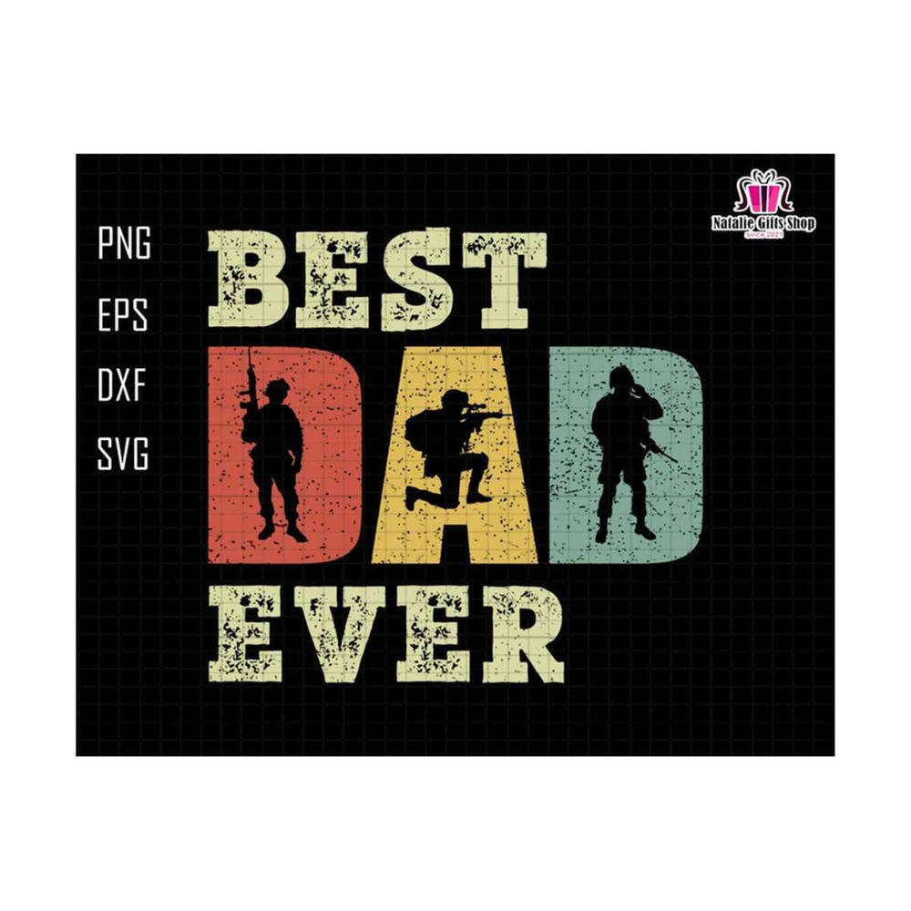 27102023191356-best-dad-ever-svg-dad-svg-military-dad-svg-veteran-dad-svg-image-1.jpg