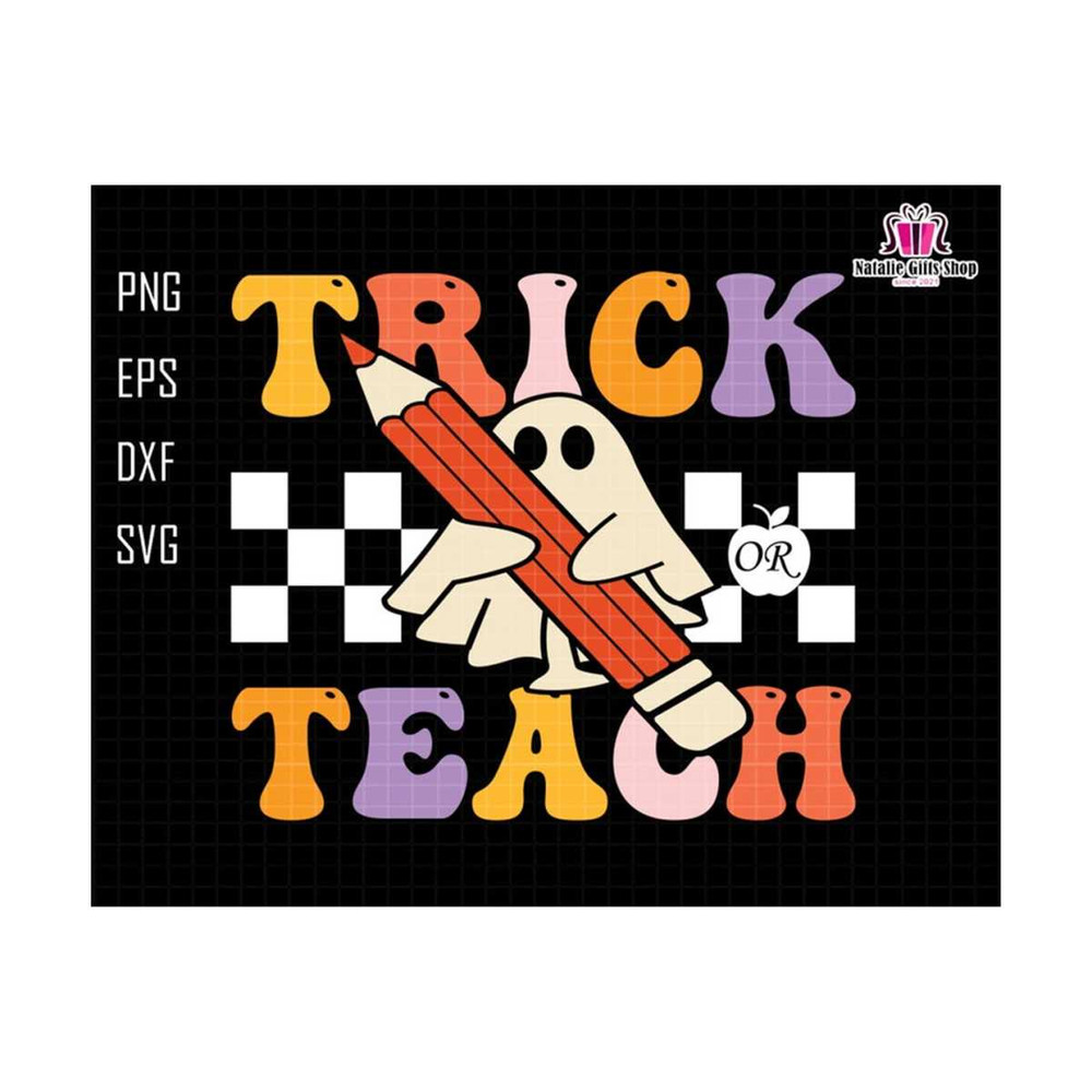27102023191512-trick-or-teach-svg-teacher-halloween-svg-teacher-svg-image-1.jpg