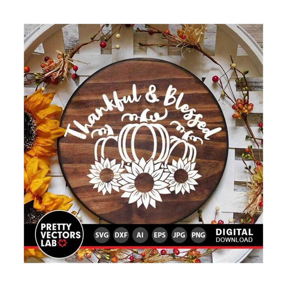 MR-2710202319227-thankful-blessed-svg-pumpkin-svg-sunflowers-svg-fall-sign-image-1.jpg