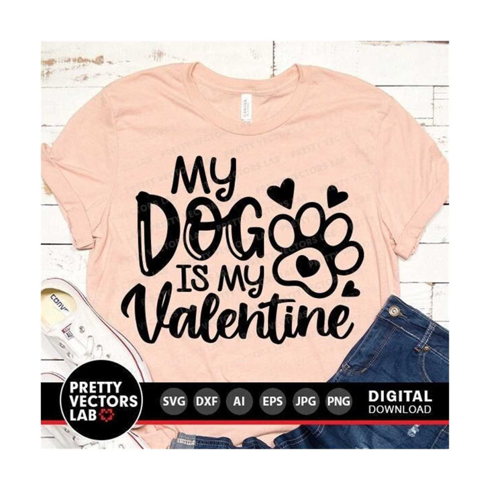 MR-27102023195838-my-dog-is-my-valentine-svg-valentines-day-svg-valentine-image-1.jpg