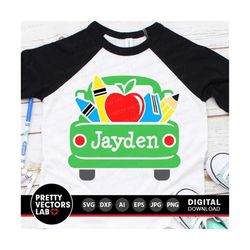 back to school truck svg, old truck svg, first day of school cut files, boys & girls svg dxf eps png, monogram svg, kids