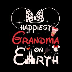 happiest grandma on earth svg, disney grandma svg, mothers day svg, disney world svg,mickey disney svg, digital download