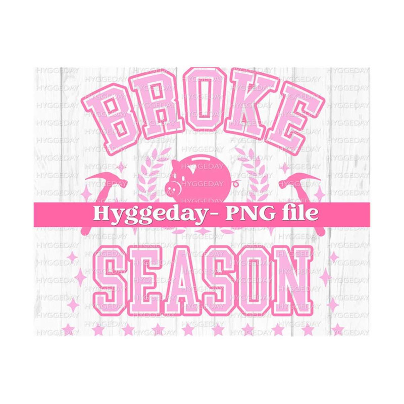 27102023203230-broke-season-png-digital-download-sublimation-sublimate-image-1.jpg