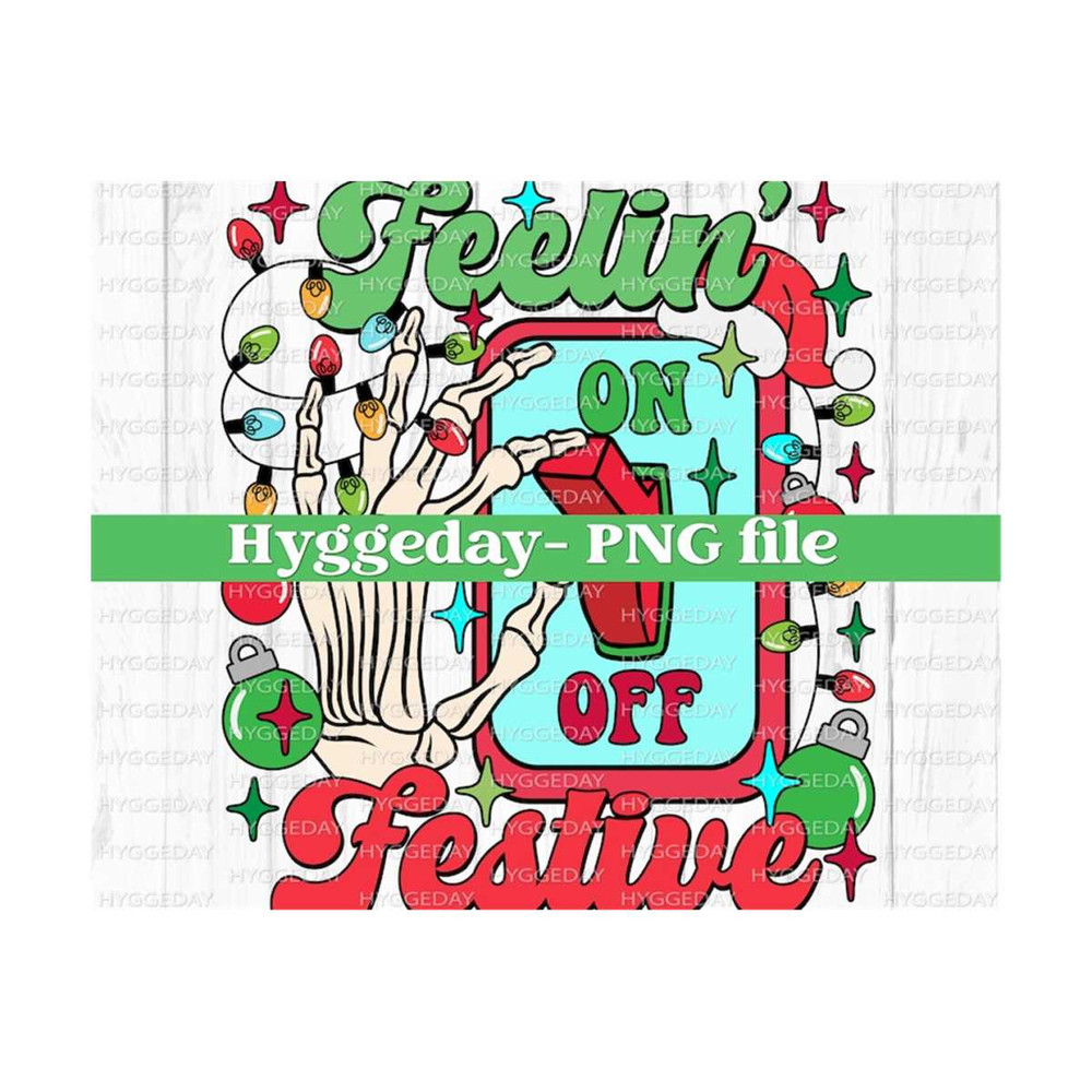 27102023203710-feelin-festive-png-digital-download-sublimation-image-1.jpg