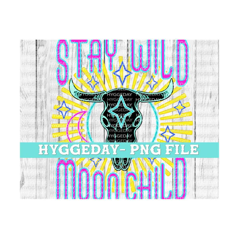 27102023203728-stay-wild-moon-child-png-sublimation-download-digital-image-1.jpg