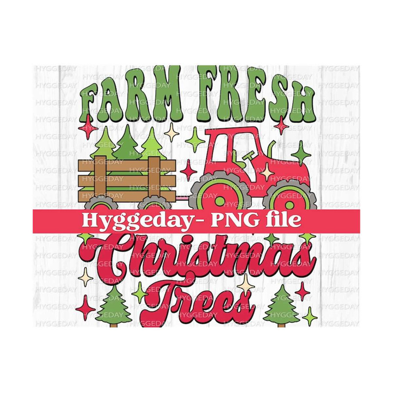 27102023204455-farm-fresh-christmas-trees-png-digital-download-sublimation-image-1.jpg