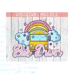 bus driver png, sublimation download, back to school, teacher, teacher, rainbow, dtg, sublimate,