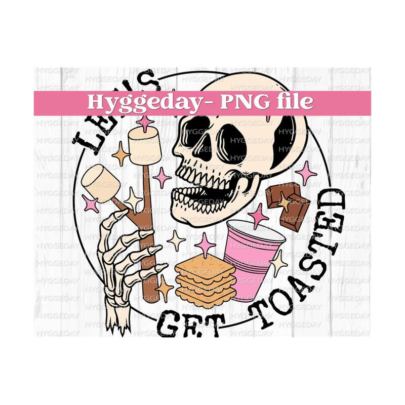 27102023205737-lets-get-toasted-png-digital-download-sublimation-image-1.jpg