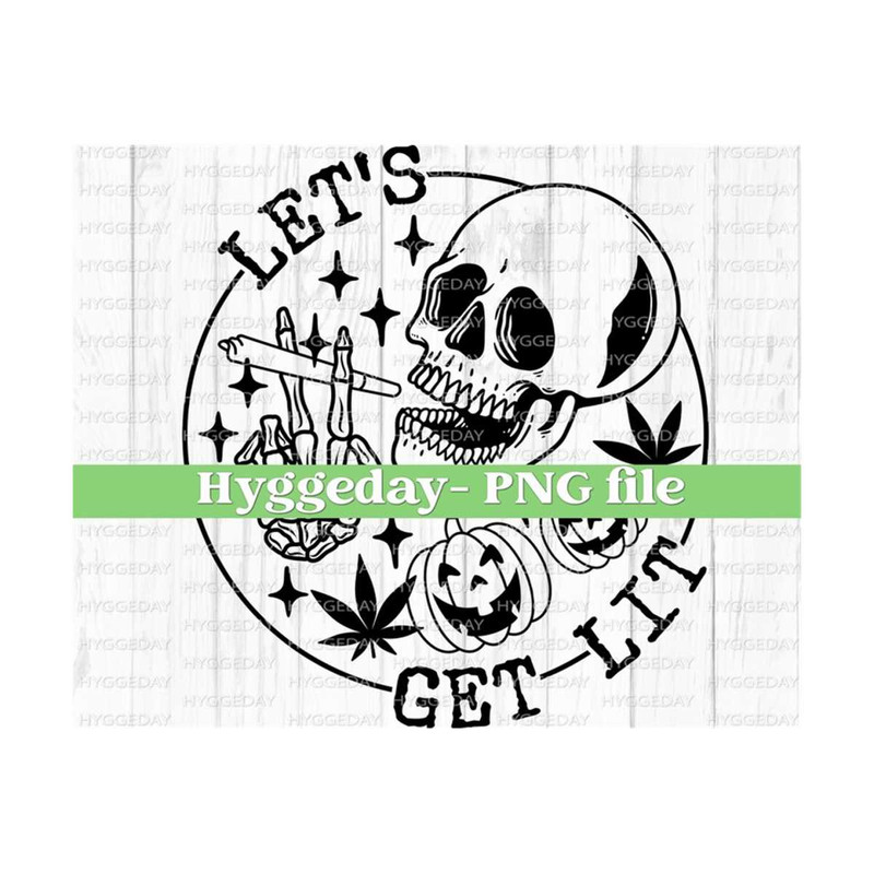 271020232191-lets-get-lit-png-digital-download-sublimation-image-1.jpg