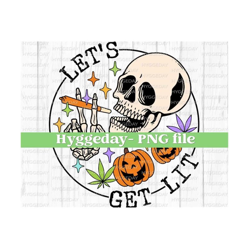 2710202321916-lets-get-lit-png-digital-download-sublimation-image-1.jpg