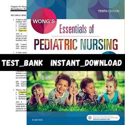 Test Bank for Wongs Essentials of Pediatric Nursing 10th Edition By Hockenberry PDF | Instant Download | All Chapters In