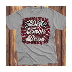 2 dirt track babe designs png, sublimation download, mom, race, dirt track racing, splatter, checkered, race flags,