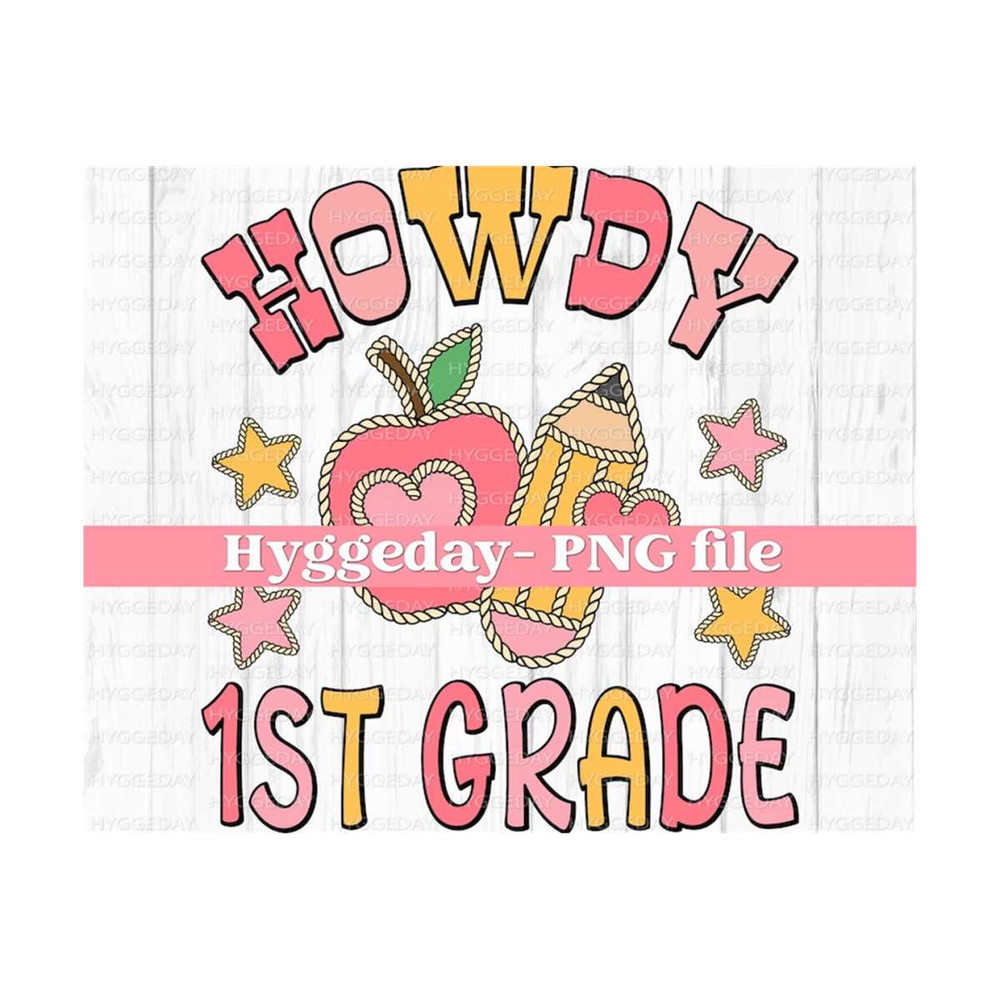 27102023215817-howdy-1st-grade-png-digital-download-sublimate-sublimation-image-1.jpg