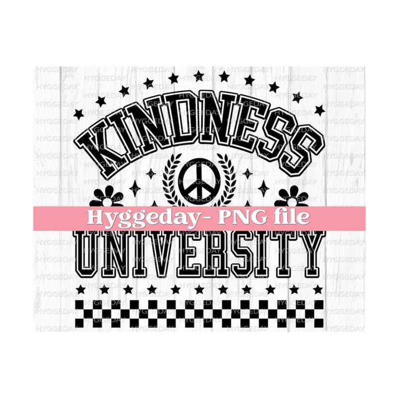 271020232293-kindness-university-png-digital-download-sublimation-image-1.jpg
