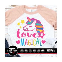 valentine unicorn svg, love is magical svg, valentine's day cut files, unicorn svg dxf eps png, kids, girls shirt design