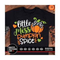 Little Miss Pumpkin Spice Svg, Girls Thanksgiving Svg, Pumpkin Svg Dxf Eps Png, Fall Cut Files, Kids Shirt Svg, Baby Svg