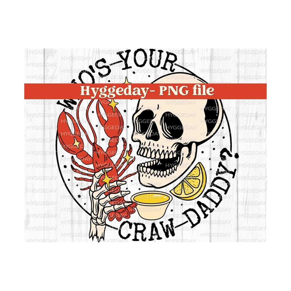 27102023231848-your-craw-daddy-png-digital-download-sublimation-sublimate-image-1.jpg