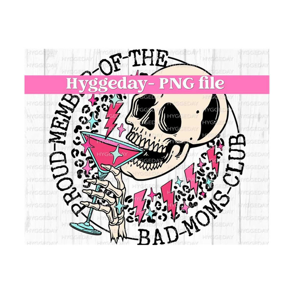 2710202323295-proud-member-of-the-bad-moms-club-png-digital-download-image-1.jpg