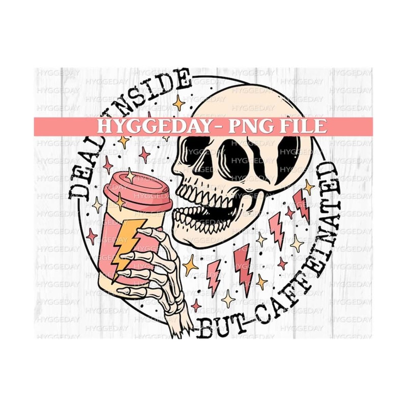 27102023233956-caffeinated-png-digital-download-sublimation-sublimate-image-1.jpg
